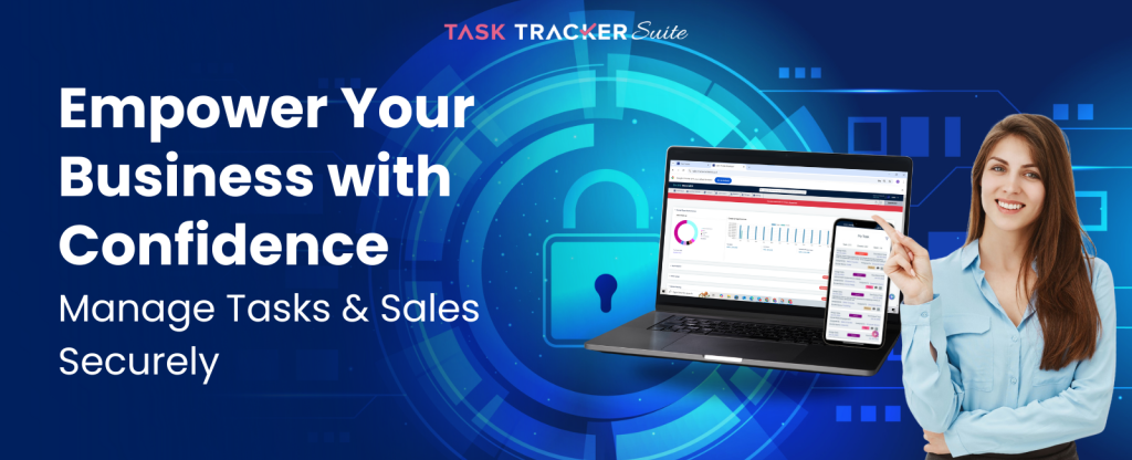 Empower Your Business With Confidence: Manage Tasks And Sales Securely, Empower Your Business, Manage Tasks, Sales Process Optimization, Sales Optimization, Workflow Optimization, Task Optimization, Task and workflow Optimization, Secure Sales Management, Sales Management