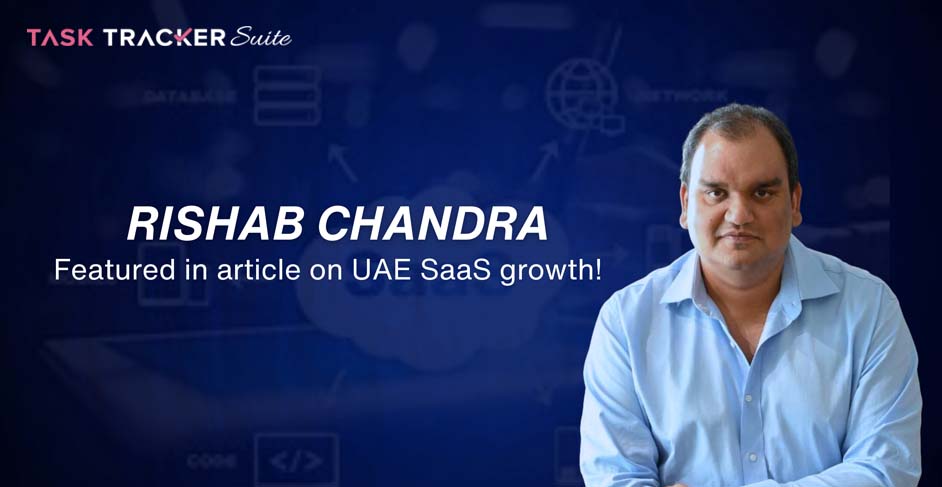 Rishab Chandra Highlights the Growth of SaaS in the UAE